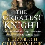 the-greatest-knight-by-elizabeth-chadwick1