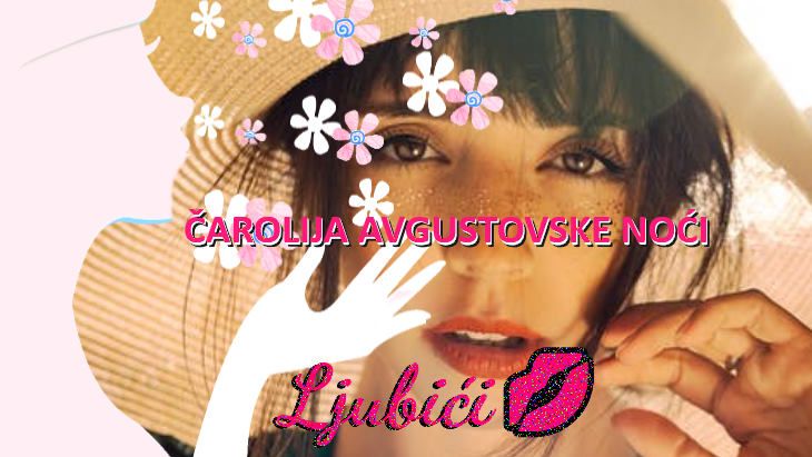Čarolija avgustovske noći