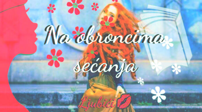 Na obroncima sećanja Na obroncima sećanja - Sela Bration - ljubici.com