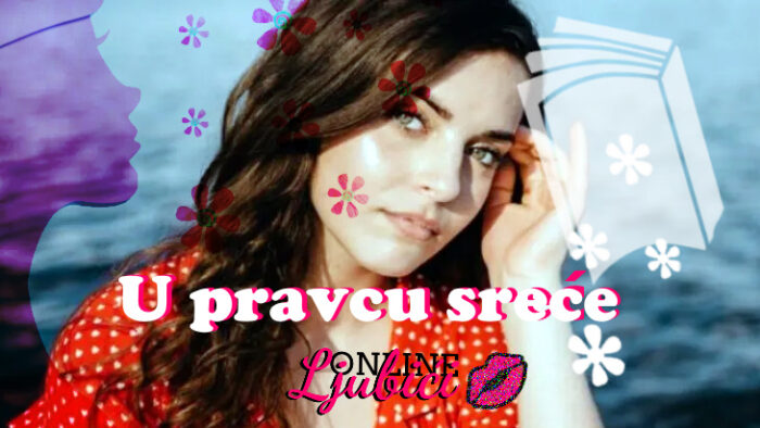 U pravcu sreće