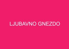 Ljubavno gnezdo