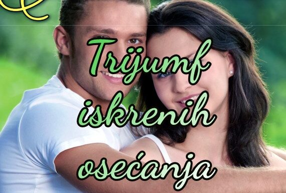 Trijumf iskrenih osećanja Trijumf iskrenih osećanja