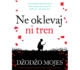 Ne oklevaj ni tren – audio knjiga