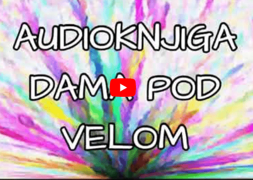 Dama pod velom – audio knjiga
