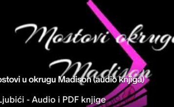 Mostovi u okrugu Madison (audio knjiga) Mostovi okruga Madison