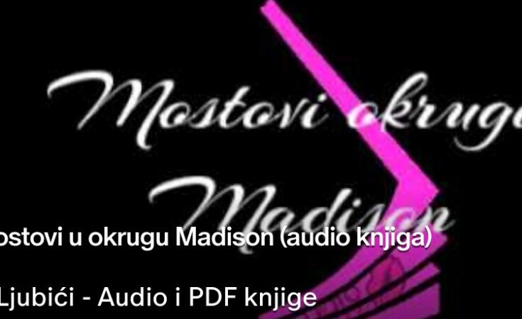 Mostovi u okrugu Madison (audio knjiga)