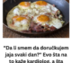 “Da li smem da doručkujem jaja svaki dan?” Evo šta na to kaže kardiolog, a šta onkolog