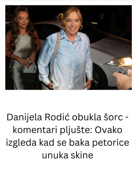 Danijela Rodić obukla šorc – komentari pljušte: Ovako izgleda kad se baka petorice unuka skine Danijela Rodić obukla šorc – komentari pljušte: Ovako izgleda kad se baka petorice unuka skine