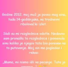 Godine 2012. moj muž je poveo mog sina, tada 14-godišnjaka, na trodnevni ribolovački izlet. Godine 2012. moj muž je poveo mog sina, tada 14-godišnjaka, na trodnevni ribolovački izlet.