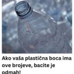Ako vaša plastična boca ima ove brojeve, bacite je odmah!