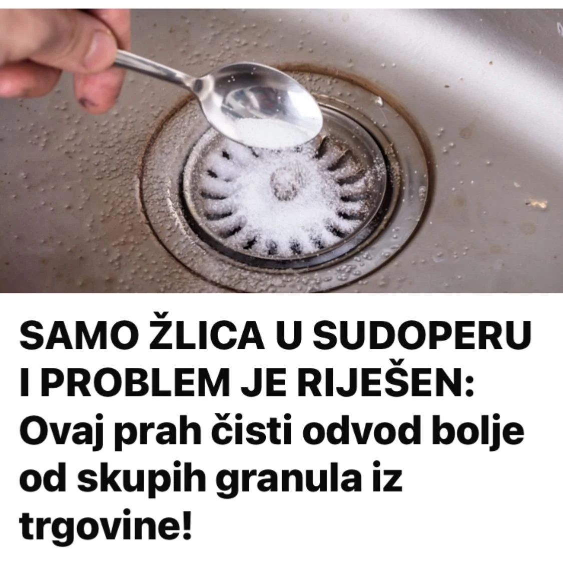 SAMO ŽLICA U SUDOPERU I PROBLEM JE RIJEŠEN: Ovaj prah čisti odvod bolje od skupih granula iz trgovine!