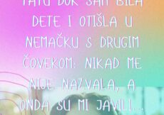 Mama napustila tatu dok sam bila dete i otišla u Nemačku s drugim čovekom: Nikad me nije nazvala, a onda su mi javili…