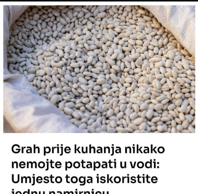 Grah prije kuhanja nikako nemojte potapati u vodi: Umjesto toga iskoristite jednu namirnicu Grah prije kuhanja nikako nemojte potapati u vodi: Umjesto toga iskoristite jednu namirnicu