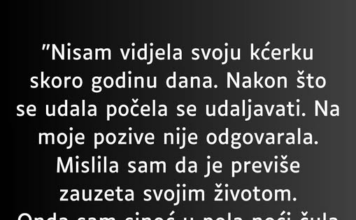“Nisam vidjela svoju kćerku skoro godinu dana…”