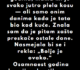 “Kad sam imala 10 godina, mama mi je svako jutro plela kosu…”