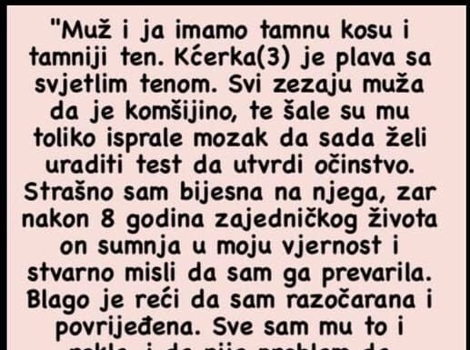‘Muž želi uraditi test da utvrdi očinstvo’ ‘Muž želi uraditi test da utvrdi očinstvo’