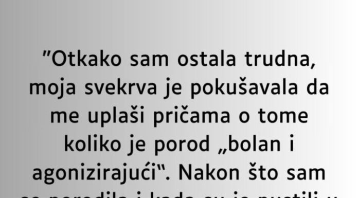 “Otkako sam ostala trudna…” “Otkako sam ostala trudna…”
