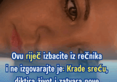 Ovu riječ izbacite iz rečnika i ne izgovarajte je: Krade sreću, diktira život i zatvara nove puteve