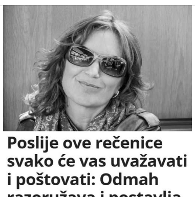 Poslije ove rečenice svako će vas uvažavati i poštovati: Odmah razoružava i postavlja ljude na mjesto Poslije ove rečenice svako će vas uvažavati i poštovati: Odmah razoružava i postavlja ljude na mjesto