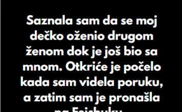 “Saznala sam da se moj dečko oženio drugom ženom dok je još bio sa mnom…” “Saznala sam da se moj dečko oženio drugom ženom dok je još bio sa mnom…”