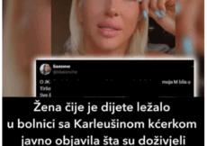 Žena čije je dijete ležalo u bolnici sa kćerkom od Karleuše javno objavila šta su doživjeli od Jelene!