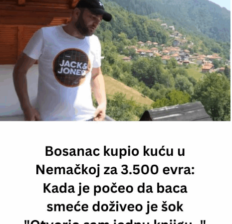 Bosanac kupio kuću u Nemačkoj za 3.500 evra: Kada je počeo da baca smeće doživeo je šok “Otvorio sam jednu knjigu..”