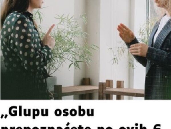 „Glupu osobu prepoznaćete po ovih 6 stvari“: Uvijek imajte na umu ove turske izreke