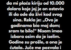 “Moj otac je preminuo i ostavio mi je svoju kuću…”