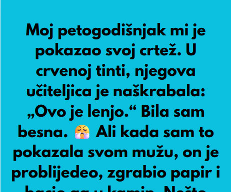 “Moj petogodišnjak mi je pokazao svoj crtež…” “Moj petogodišnjak mi je pokazao svoj crtež…”