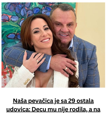 Naša pevačica je sa 29 ostala udovica: Decu mu nije rodila, a na ostavinskoj raspravi su svi ostali u čudu kad je iznela ovaj zahtev Naša pevačica je sa 29 ostala udovica: Decu mu nije rodila, a na ostavinskoj raspravi su svi ostali u čudu kad je iznela ovaj zahtev