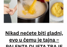 Nikad nećete biti gladni, evo u čemu je tajna – PALENTA DIJETA TRAJE SAMO 4 DANA, A KILOGRAMI SE TOPE!