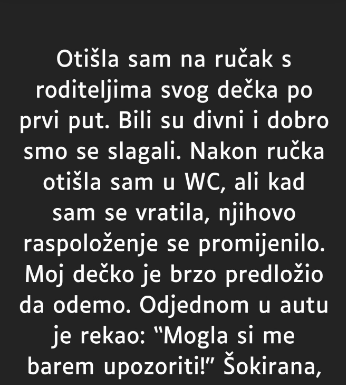 “Otišla sam na ručak s roditeljima svog dečka po prvi put…” “Otišla sam na ručak s roditeljima svog dečka po prvi put…”