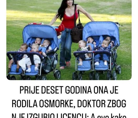 PRIJE DESET GODINA ONA JE RODILA OSMORKE, DOKTOR ZBOG NJE IZGUBIO LICENCU: A evo kako ona i njena djeca DANAS IZGLEDAJU!