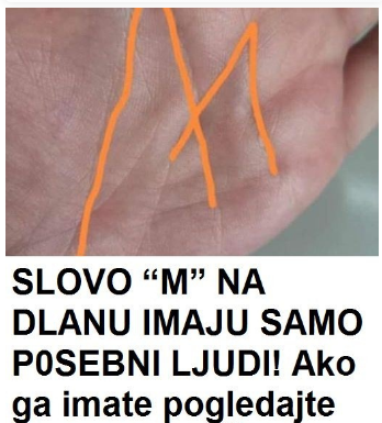 Slovo “M” na dlanu imaju samo posebni ljudi! Ako ga imate pogledajte njegovo značenje Slovo “M” na dlanu imaju samo posebni ljudi! Ako ga imate pogledajte njegovo značenje
