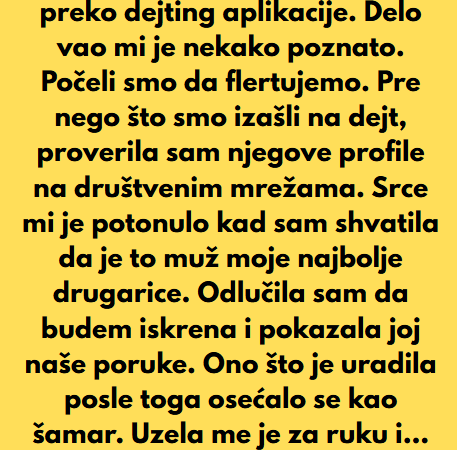 “Spojila sam se sa jednim tipom preko dejting aplikacije…”