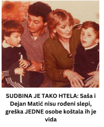 SUDBINA JE TAKO HTELA: Saša i Dejan Matić nisu rođeni slepi, greška JEDNE osobe koštala ih je vida