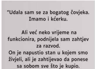 “UDALA SAM SE ZA JAK0 B0GAT0G Č0VJEKA IMAMO I KĆERKU…” “UDALA SAM SE ZA JAK0 B0GAT0G Č0VJEKA IMAMO I KĆERKU…”