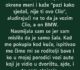 “ULAZIM PRVI PUT U AUTO KOD DEČKA SA KOJIM IZLAZIM…”