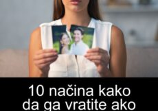 10 načina kako da ga vratite ako je otišao drugoj ženi! 10 načina kako da ga vratite ako je otišao drugoj ženi!