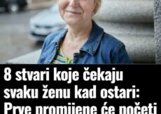 8 stvari koje čekaju svaku ženu kad ostari: Prve promijene će početi da se primjećuju nakon 50. godine