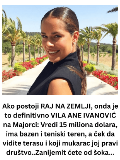 Ako postoji RAJ NA ZEMLJI, onda je to definitivno VILA ANE IVANOVIĆ na Majorci: Vredi 15 miliona dolara, ima bazen i teniski teren, a ček da vidite terasu i koji mukarac joj pravi društvo..Zanijemit ćete od šoka…