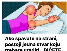 Ako spavate na strani, postoji jedna stvar koju trebate uraditi… BIĆETE NAM ZAHVALNI! Ako spavate na strani, postoji jedna stvar koju trebate uraditi… BIĆETE NAM ZAHVALNI!