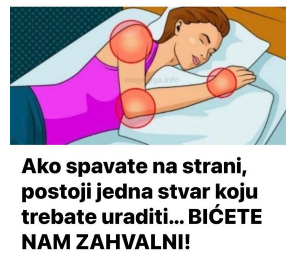 Ako spavate na strani, postoji jedna stvar koju trebate uraditi… BIĆETE NAM ZAHVALNI!