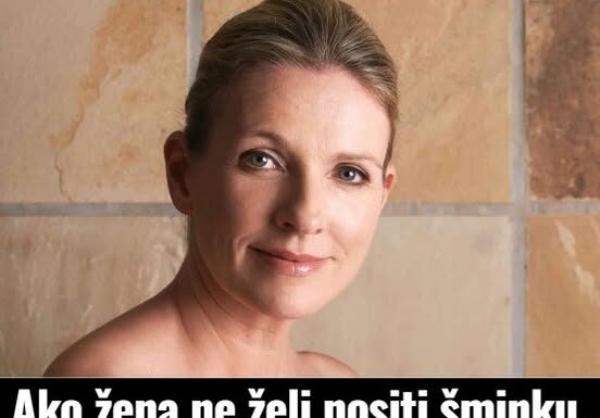 Ako žena ne želi nositi šminku, šta to govori o njoj prema psihologiji? Ako žena ne želi nositi šminku, šta to govori o njoj prema psihologiji?