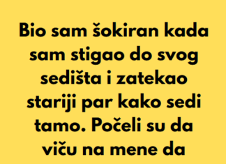 “Bio sam šokiran kada sam stigao do svog sedišta i zatekao stariji par kako sedi tamo…” “Bio sam šokiran kada sam stigao do svog sedišta i zatekao stariji par kako sedi tamo…”