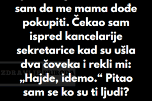 “Bio sam u drugom razredu u mojoj privatnoj školi…”