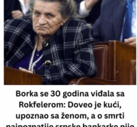 Borka se 30 godina viđala sa Rokfelerom: Doveo je kući, upoznao sa ženom, a o smrti najpoznatije srpske bankarke nije smelo da se priča
