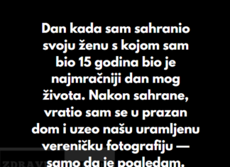 “Dan kada sam sahranio svoju ženu s kojom sam bio 15 godina bio je najmračniji dan mog života…” “Dan kada sam sahranio svoju ženu s kojom sam bio 15 godina bio je najmračniji dan mog života…”