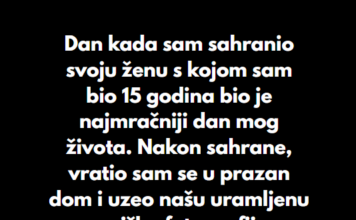 “Dan kada sam sahranio svoju ženu s kojom sam bio 15 godina bio je najmračniji dan mog života…” “Dan kada sam sahranio svoju ženu s kojom sam bio 15 godina bio je najmračniji dan mog života…”