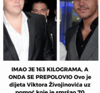 IMAO JE 163 KILOGRAMA, A ONDA SE PREPOLOVIO Ovo je dijeta Viktora Živojinovića uz pomoć koje je smršao 70 kilograma!